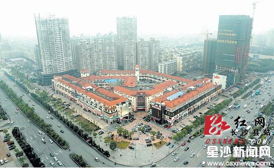 星沙商业乐园地块将拆除原有建筑 重建一大型商业综合